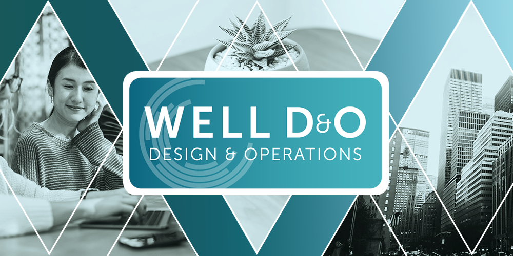 WELLの達成をサポートする新しい方法WELL D&Oの紹介