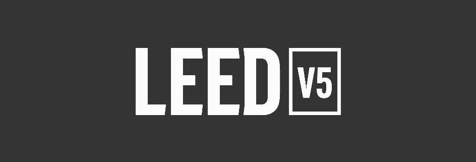 LEED v5:第2回パブリックコメント期間開始9月27日～10月28日まで
